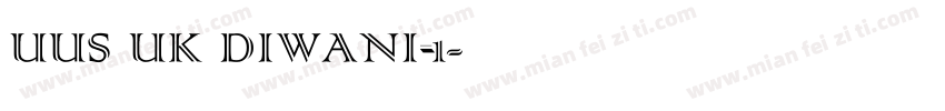 UUS UK DIWANI_1字体转换